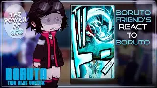 React To Boruto | Boruto Friends | Two Blue Vortex