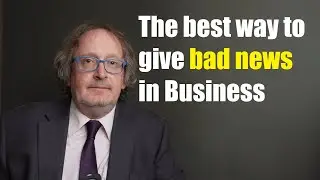 The best way to give bad news