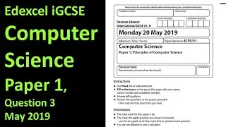 Edexcel iGCSE Computer Science Paper 1 2019 Question 3