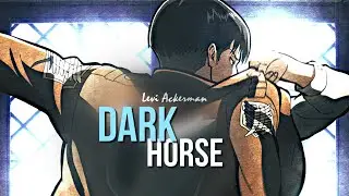 Levi Ackerman || DARK HORSE