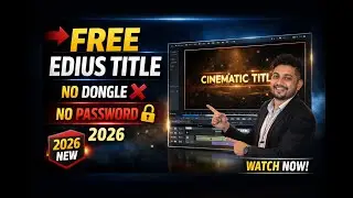 Edius Cinematic Title Project Free Download | No Dongle No Password | Hindi 2026 