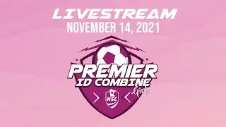 NSCtv: NSC Girls Premier ID College Combine LIVE!