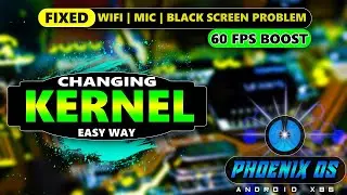 Phoenix OS Speed Up | Updating Kernel Guide | Boost 60 FPS in phoenix os - 2020 Best Guide #1