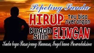 Tong adigung kudu bisa ngaji diri jeung ngaji rasa