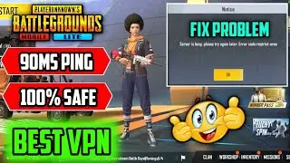 BEST VPN TO PLAY PUBG MOBILE LITE AFTER SERVER DOWN | SERVER IS BUSY PROBLEM FIX IN PUBG MOBILE LITE