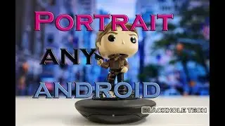 Portrait│Camera  all android │5.0│ 6.0 │7.0