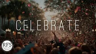 [No Copyright Music] Celebrating Background Music by Rights Free Sound / Departure