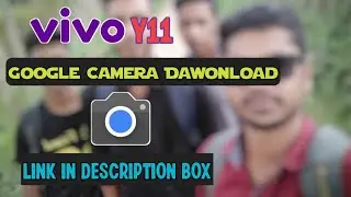 How to download vivo y11 google camera bangla tutorial.Vivo Y11 Gcam Download and install Process.