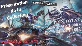 Combat Patrol WARHAMMER 40.000 Hachette Présentation de la collection avec le n°1 !!!