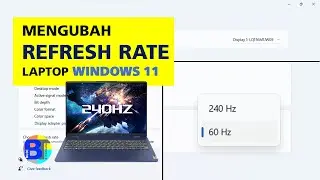 How to Change the Screen Refresh Rate on a Windows 11 Laptop