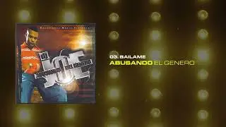 DJ Joe, Trebol Clan - Báilame | Abusando del Género