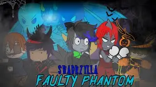 Sharkzilla Halloween Special - FAULTY PHANTOM
