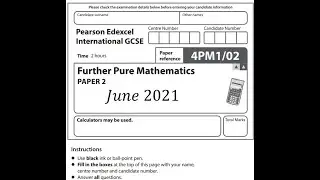 IGCSE Further Pure Maths June 2021 Paper 2 Pearson Edexcel