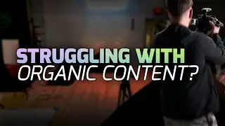 Struggling With Organic Content?