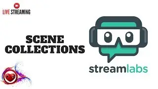 🎬 STREAMLABS OBS - HOW TO SET UP? SCENE COLLECTIONS SETTINGS TAB - MY VIDEO GAMES WORLD🎬