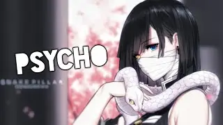 Nightcore - Psycho (Lyrics)
