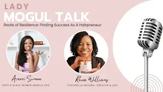 Roots of Resilience: Finding Success As A Hairpreneur