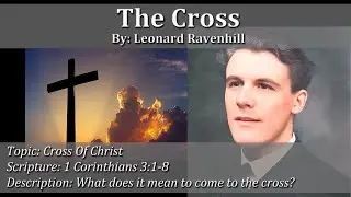 The Cross by Leonard Ravenhill