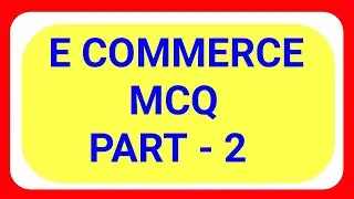 E Commerce mcq questions part 2