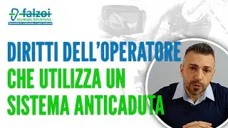 Sistema anticaduta e diritti dell'operatore | Falzoi Servizi - Alessandria