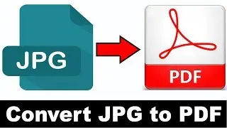 How to Change JPG to PDF Free Easiest Way