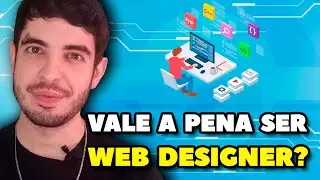 Web Design - O que faz? Vale a pena ser Web Designer?