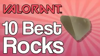 Top 10 Rocks in Valorant