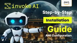 Invoke AI AMI Installation Guide for AWS | Retain Ownership & Control Easily!