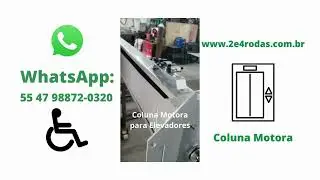 COLUNA MOTORA: Elevador, Elevador de Acessibilidade e Elevador de Carga