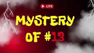 Mysteries of Number13