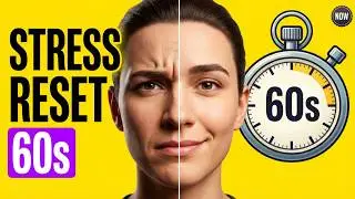 How To Get Rid of Stress In 60 Seconds