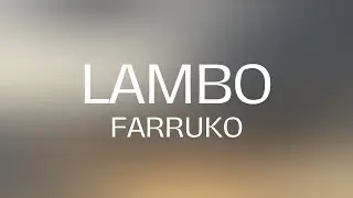 Farruko - Lambo (Letra/Lyrics)