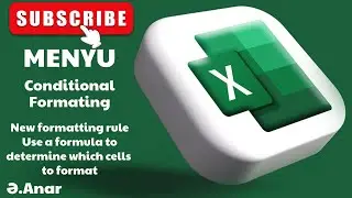 Excel Conditional Formating, New formatting rule, Use a formula to determine which cells to format
