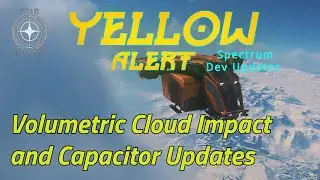 Volumetric Clouds and Capacitor Updates - Star Citizen