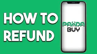 How To Refund On Pandabuy App