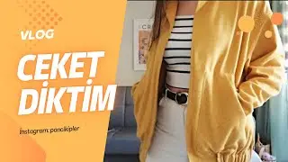 Bomber Ceket Diktim | Tüm Detaylar | Vlog | Tom Jacket