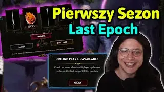 Wróciłem do Last Epoch'a!