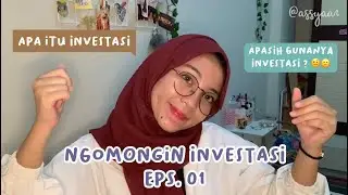 MULAI INVESTASI DARI SEKARANG - apa itu investasi ?