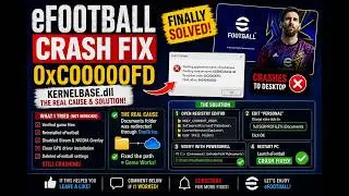 eFootball 0xc00000fd Crash FIX | KERNELBASE.dll Black Screen Solution (Windows 11)