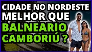 Comparação Sincera Entre João Pessoa PB E Balneário Camboriú SC -  Qual A Melhor Cidade Para Viver?