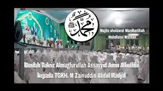 Burdah Takriz Almagfurullah Assayyid Amin Alkuthbi kepada TGKH. M Zainuddin Abdul Madjid