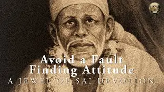 Avoid A Fault-Finding Attitude
