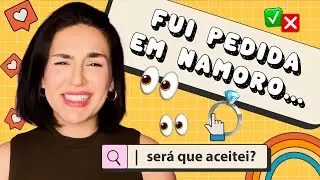 FUI PEDIDA EM NAMORO!!!
