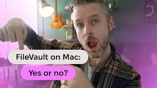 FileVault: What Is It and Should I Enable It on My Mac?