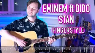 Stan - Eminem ft. Dido | Fingerstyle + Free tabs