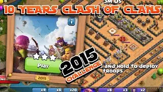 10 YEARS OF CLASH | 2015 CHALLENGE COC