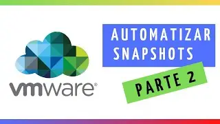 🧪Script AUTOMATIZAR snapshots🧪 en VMWARE - POWERCLI
