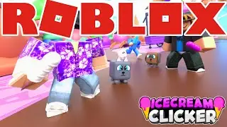 ROBLOX: Ice Cream Clicker