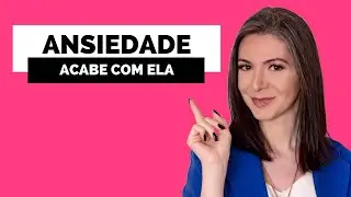 3 TÉCNICAS PRA ACABAR COM A ANSIEDADE NOS RELACIONAMENTOS | JULLIE PERUZZI | ESPECIALISTA EM AMOR