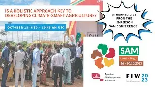 Is a Holistic Approach Key to Developing Climate-Smart Agriculture?